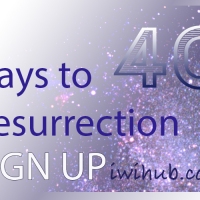 New -40 Days to Resurrection sign up
